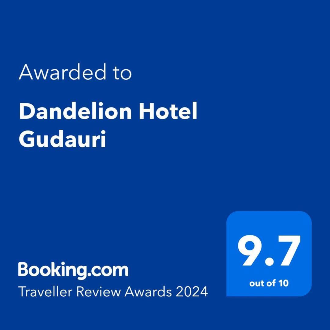 Dandelion Hotel Gudauri Ganisi ภายนอก รูปภาพ